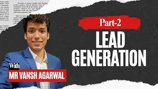 Part-2 Lead generation 