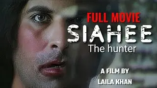SIAHEE THE HUNTER | full movie| full HD #Shamoon abbasi