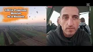 #28 La Projection Mentale de la Réussite