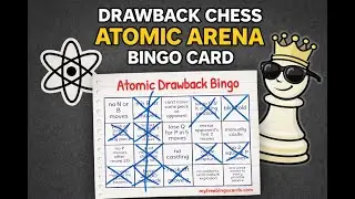 Bingo, Atomic Chess, & Drawback Chess COMBINED?! - Bingo Atomic Chess