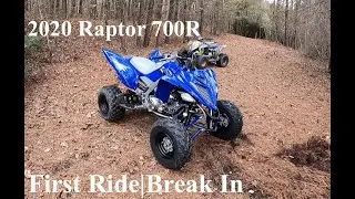 2020 Yamaha Raptor 700R - First Ride/Break In