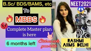 CRACK NEET while doing any Course, HOW I crack AIIMS while doing MBBS, FULL STRATEGY, RASHMI