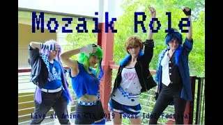 Mozaik Role | Anime CTX 2019 Texas Idol Festival | Project Infinite