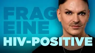 HIV-positiv – und jetzt? Barbie klärt auf | FRAG EIN KLISCHEE