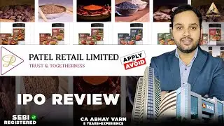 Patel Retail IPO Review | Patel Retail IPO GMP Today | Patel Retail IPO #ipo #sme #gmp #abhayvarn