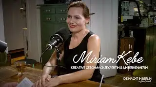 Miriam Kebe – Geschmacksexpertin & Unternehmerin