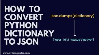How to Convert Python Dictionary to JSON | JSON dumps() Function to Convert Dictionary to JSON.