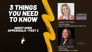 3 Things You Need to Know - About Appraisals (Part 2)