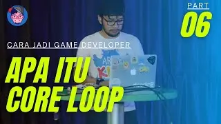 Apa Itu Core Loop Pada Game?
