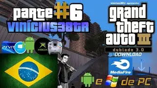 GTA 3 dublado parte#6 100% modo história PC e Android DOWNLOAD versão 3.0 nos comentários MediaFire