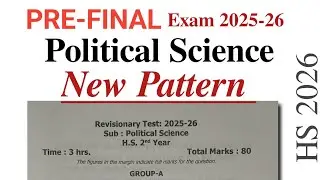 Political Science New Pattern Question Paper - Pre-Final Exam 2026| HS 2026 | You can learn