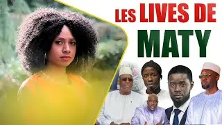 🔴[ EN DIRECT ] LES LIVES DE MATY FALL