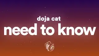 Doja Cat - Need To Know (Lyrics)