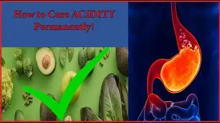 How to Cure ACIDITY Permanently !#acidRefluxCure #acidity