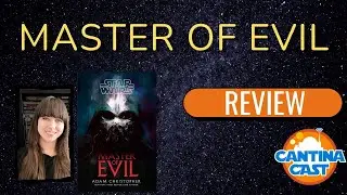 Star Wars: Master of Evil Review!