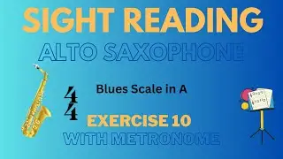 🎶Learn THE BLUES! sight-reading exercise for ALTO SAX 🎶