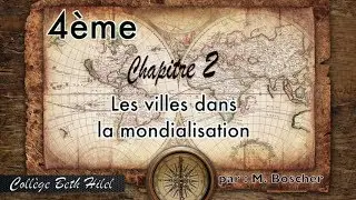 4ème chapitre 2 Géographie : Les villes dans la mondialisation