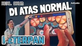 Di Atas Normal - Peterpan (Noah) | Real Drum Cover Adiyaia