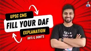 Crack UPSC CMS: Tips to Nail Your DAF!