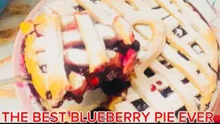 HOW TO MAKE AYESHA&rsquo;S PIE CRUST RECIPE | +  THE ULTIMATE BLUEBERRY 🫐 FILLING #pie 