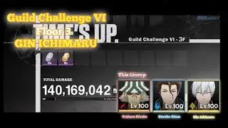 Gin Ichimaru Guild Challenge VI - 3F | Bleach Soul Resonance | SEA