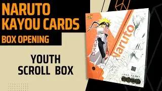 Naruto Kayou Cards | Youth Scroll Box | Box opening