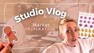 Christmas Market Preparation | Studio Vlog