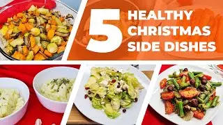 5 HEALTHY CHRISTMAS RECIPES FOR SIDE DISHES 🎄🎁