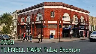 TUFNELL PARK Tube Station (2023)