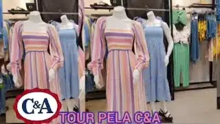 TOUR NA C&A | PE&Ccedil;AS LINDAS Looks  ESTILOSOS