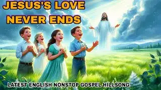 Jesus is my healer |NEW NONSTOP ENGLISH HILLSONG #christiandevotionalmelody |@DIVINETOUCH-x9l 