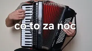 co to za noc-akordeon  