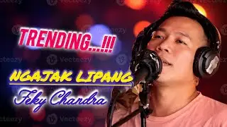 Feky chandra(cover) - Ngajak lipang