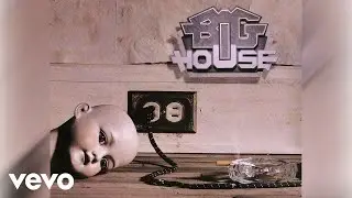 Big House - Nothing Comes 4 Free (Official Audio)