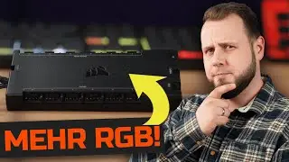 MEHR RGB f&uuml;r DEINEN PC! Corsair iCue COMMANDER CORE XT Review