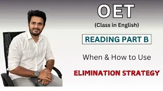 OET Reading: Elimination Strategy | When & How to Use it
