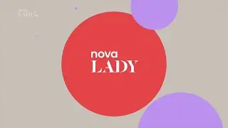 Nova Lady | Přestávka ve vysílání | Full HD