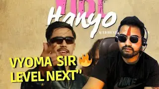 Vibe Hanyo - MadhesiBeats x Vyoma | Official Music Video Reaction