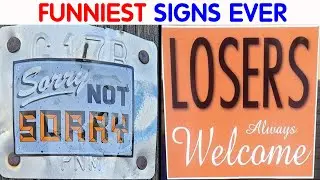 Absolutely Dumb Signs For Those In Need Of A Good Laugh || video compilation #52
