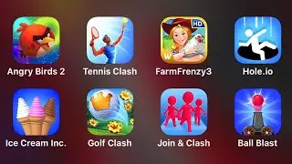 Angry Birds 2, Tennis Clash, Farm Frenzy 3, Hole.io, Ice Cream, Golf Clash, Join & Clash, Ball Blast