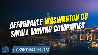 DC Small Movers | Affordable Washington D.C. Small Moving Companies | Best Local Moving Services