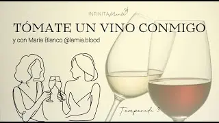 10- T&oacute;mate un vino conmigo con Mar&iacute;a Blanco