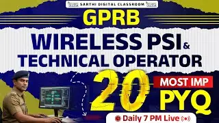GPRB Wireless PSI & Technical Operator | 20 Most Important PYQ | Daily 7 PM Live 🔥