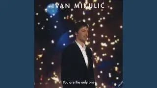 You Are The Only One