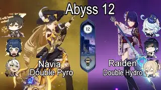 4.4 Abyss 12  C0Navia Double pyro and C0 Raiden Double Hydro