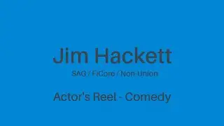 Jim Hackett - 2025 Comedy Reel