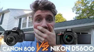 CANON 80D vs NIKON D5600 (REVIEW AND VIDEO TEST)
