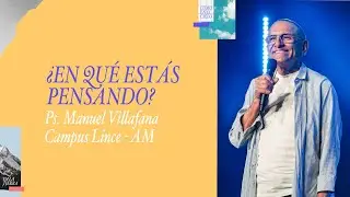 18.01.26 | Manuel Villafana | ¿En qué estás pensando? | Campus Lince AM