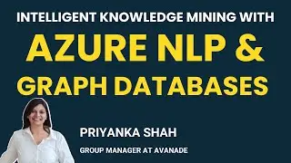 How to Use Azure NLP and Graph Databases for Intelligent Knowledge Mining