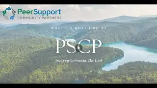 Why I do What I do at PSCP: Glen Lord